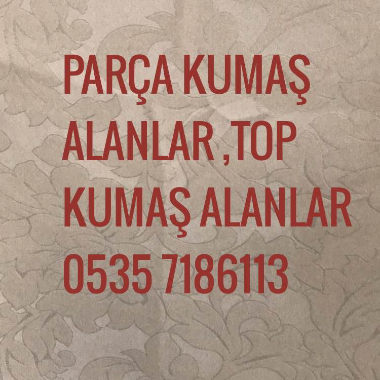 Güngören kumaş alan yerler 05378756144; Güngöre kumaş alanlar