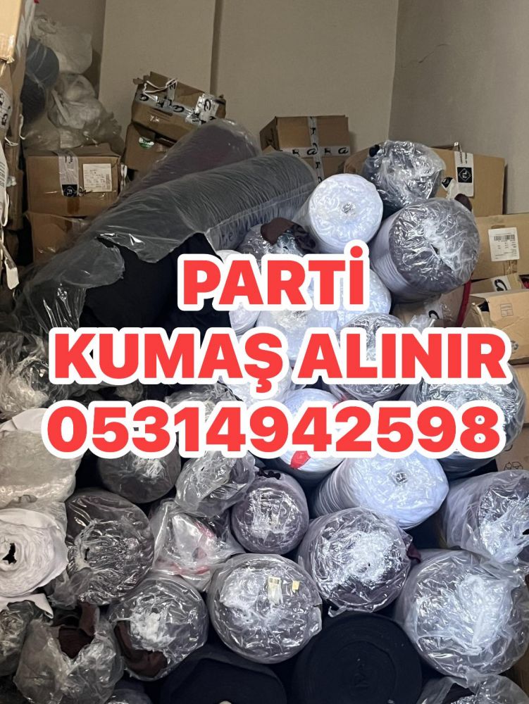 Parti Dokuma kumaş +90 (531) 494 2598  Parti kumaş Satın alınır 